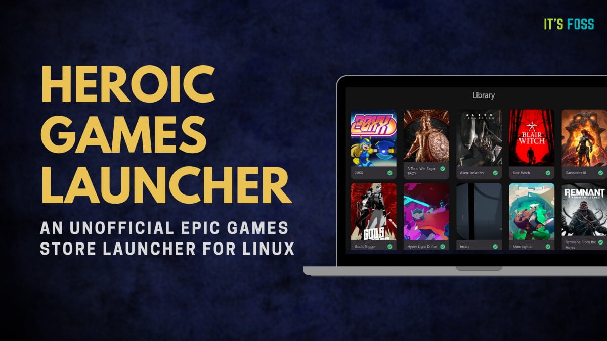 Heroic Games Launcher 2.5.0 (Beta) Adds Download Manager, Custom User  Themes, Performance Improvements :: Linux Gaming Central