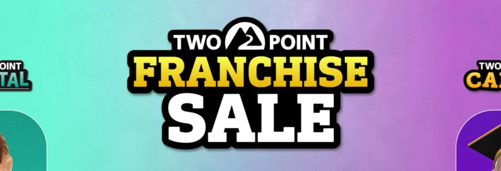 Screenshot 2024 08 14 at 05 52 16 Two Point Franchise Sale