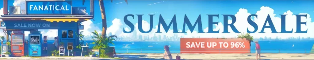 Fanatical Summer Sale 2025 2